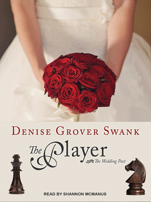 Title details for The Player by Denise Grover Swank - Wait list